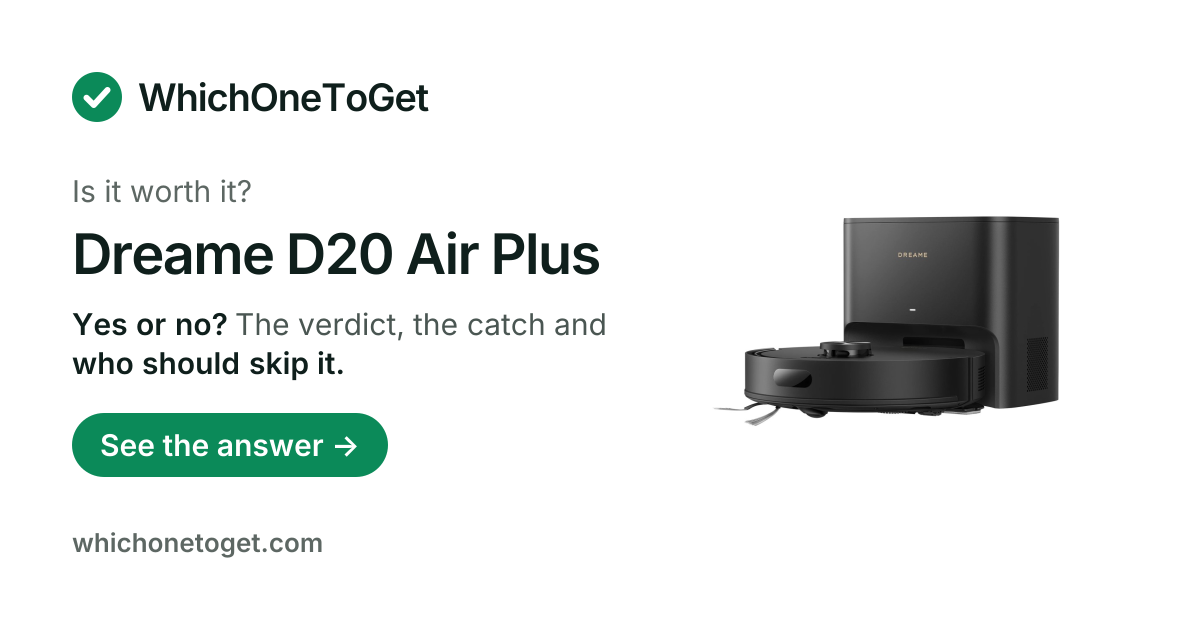 Is the Dreame D20 Air Plus worth it?