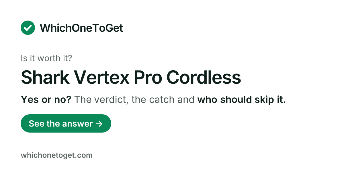 Is the Shark Vertex Pro Cordless worth it?