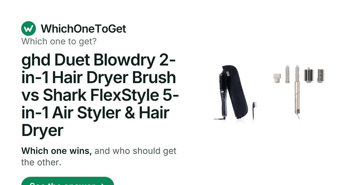 ghd Duet Blowdry vs Shark FlexStyle: Which to Get?