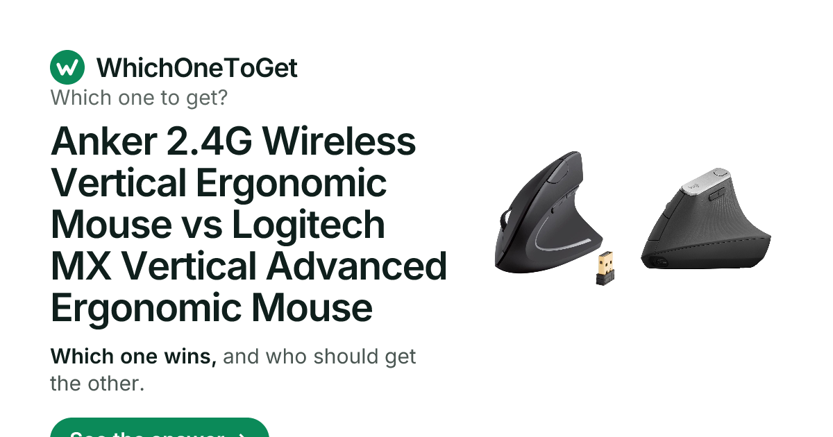 Anker Vertical Mouse vs Logitech MX Vertical: Which to Get?